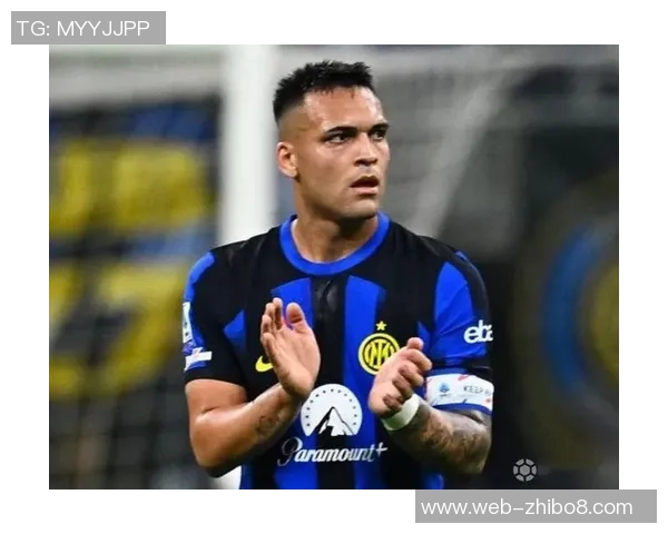 国米队长劳塔罗续约谈判破裂年薪差距达500万欧元